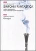 Sinfonia fantastica. Con DVD