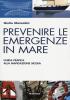 Prevenire le emergenze in mare