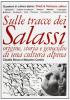 Sulle tracce dei salassi. Origine, storia e genocidio di una cultura alpina