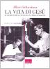 La vita di Ges�. Il segreto della messianit� e della passione