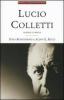 Lucio Colletti. Scienza e libert�