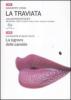 La traviata-La signora delle camelie. Con 2 DVD