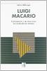 Luigi Macario. Un fondatore e un innovatore del sindacalismo italiano