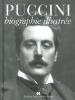 Puccini. La vie et les images