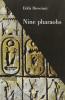 Nine pharaohs