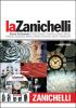 La Zanichelli. Grande Enciclopedia di Arti, Scienze, Tecniche, Lettere, Storia, Filosofia, Geografia, Musica, Diritto, Economia, Sport e Spettacolo. Con CD-ROM
