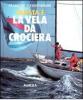 Questa � la vela da crociera
