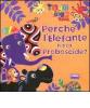 Perch� l'elefante ha la proboscide? Tinga Tinga tales