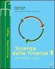 Desf scienza delle finanze. Stato, economia, finanze. Per gli Ist. Tecnici commerciali vol.2