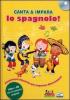 Canta e impara lo spagnolo! Con CD Audio