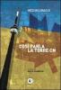 Cos� parla la Torre CN