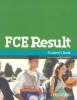 FCE result. Student's book. Per le Scuole superiori