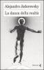 La danza della realt�