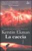 La caccia
