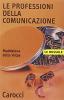 Le professioni della comunicazione