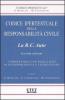 Codice ipertestuale della responsabilit� civile. La R.C. auto. Con CD-ROM