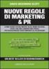 Nuove regole di marketing & Pr