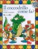 E il coccodrillo come fa? Con CD Audio