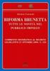 Riforma Brunetta. Tutte le novit� nel pubblico impiego. Commento sistematico al decreto legislativo 27 ottobre 2009, n. 150