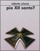 Pio XII santo?