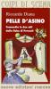 Pelle d'asino. Commedia in due atti