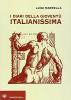 I diari della giovent� italianissima