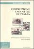L' istruzione infantile in Italia. Dal Risorgimento alla riforma Moratti