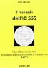 Il manuale dell'IC 555. Il pi� diffuso circuito timer in molteplici applicazioni simulate al comuter con spice