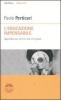 L' educazione impensabile. Apprendere �per difetto� nella rete globale