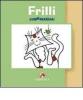 Frilli combinaguai