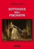 Sottovoce agli psichiatri