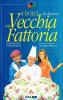 I dolci della vecchia fattoria