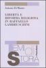 Libert� e riforma religiosa in Raffaello Lambruschini