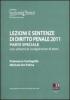 Lezioni e sentenze di diritto penale. Parte speciale con schemi di svolgimento di temi