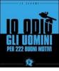 Io odio gli uomini per 222 buoni motivi