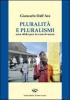 Pluralit� e pluralismo. Una sfida per la convivenza