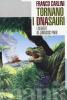 Tornano i Dna-sauri. I segreti di Jurassic park