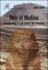 Deir el Medina. Amenhotep I e gli artisti del faraone