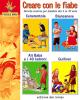 Creare con le fiabe. Attivit� creative