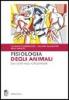 Fisiologia degli animali. Dai geni agli organismi