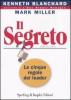 Il segreto. Le cinque regole del leader