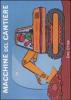 Macchine del cantiere