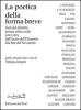 La poetica della forma breve. Testi del dibattito teorico-critico sulla short-story dall'inizio dell'Ottocento alla fine del Novecento