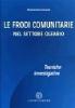Le frodi comunitarie nel settore oleario. Tecniche investigative
