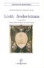 L' et� federiciana. Con una appendice sulla fortuna europea di Federico II