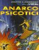 Anarcopsicotici. Prima de L'Incal vol.4