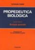 Propedeutica biologica vol.1