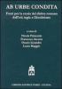 Ab urbe condita. Fonti per la storia del diritto romano dall'et� regia a Giustiniano. Testo latino a fronte