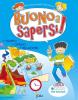 Buono a sapersi! Per iniziare. Per la 1� classe elementare