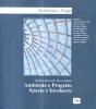 Ambiente e progetto. Spazio e involucro